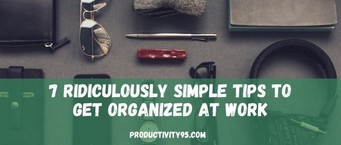 get organized at work